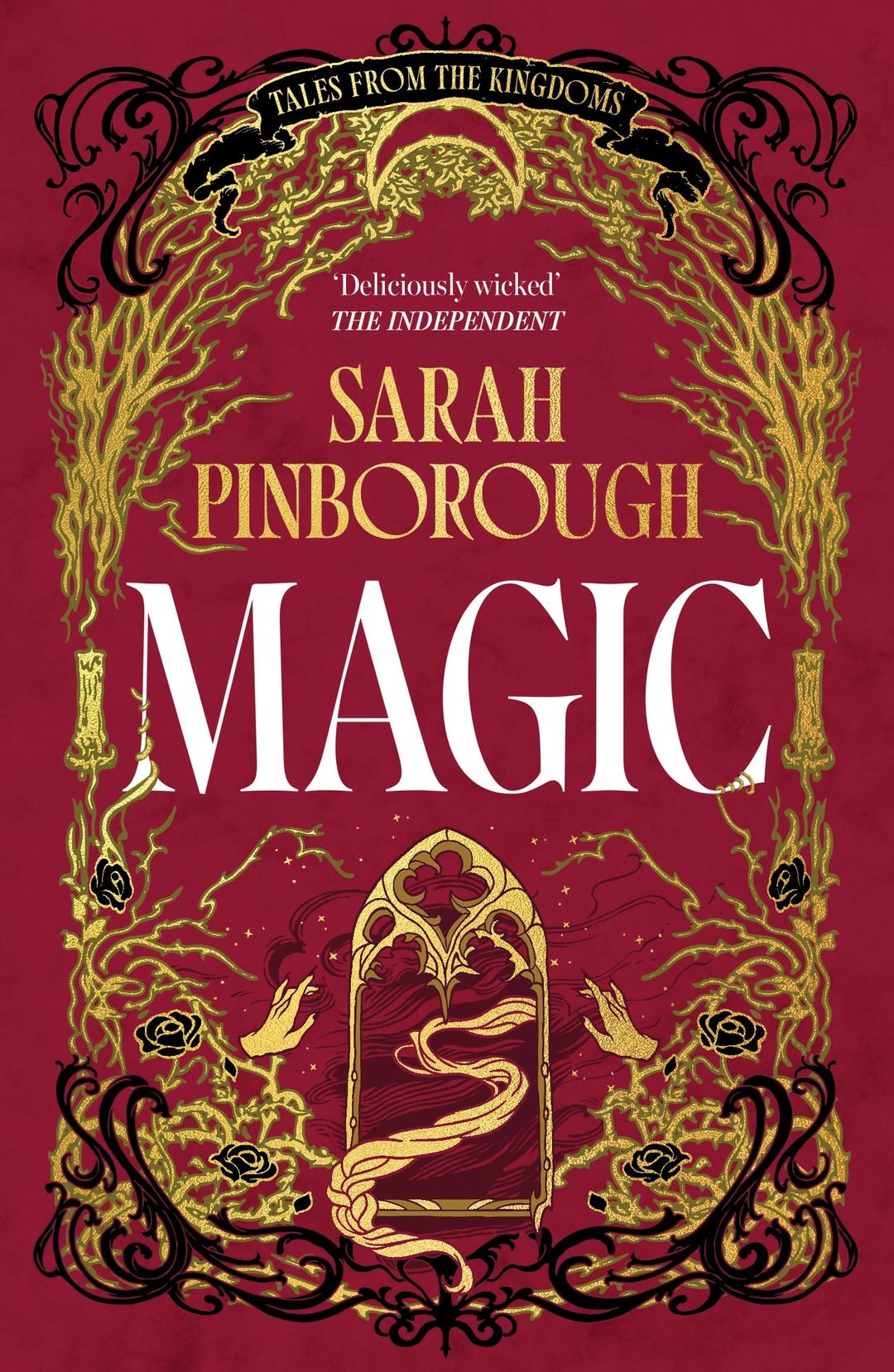 Magic: The definitive dark fantasy romance retelling of Rapunzel from the Sunday Times bestselling author of global sensation Behind Her Eyes (Tales from the Kingdoms)