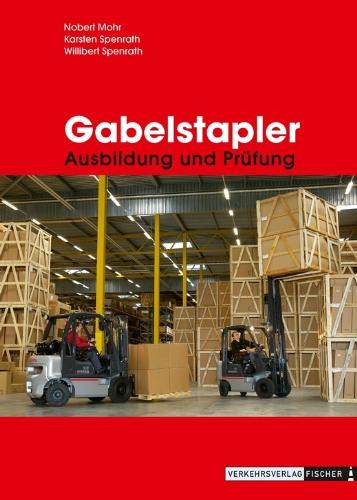 Gabelstapler - Ausbildung und Prüfung -