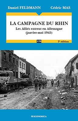 La campagne du Rhin : les Alliés entrent en Allemagne (janvier-mai 1945)