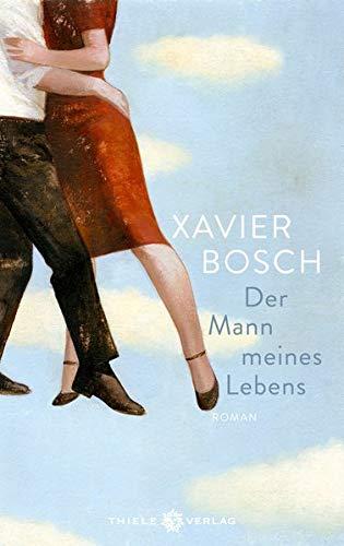 Der Mann meines Lebens: Roman