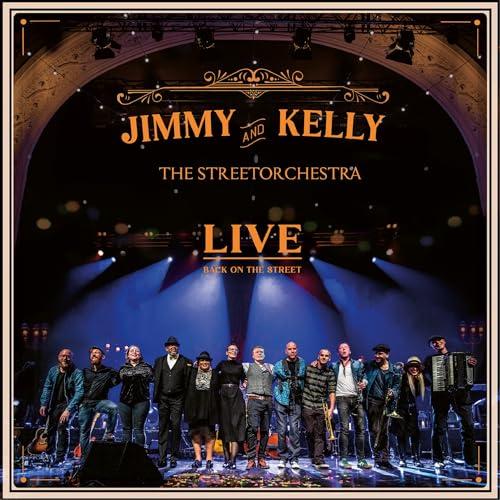 Jimmy Kelly & The Streetorchestra Live - Back On The Street