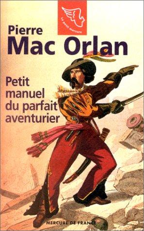 Le petit manuel du parfait aventurier