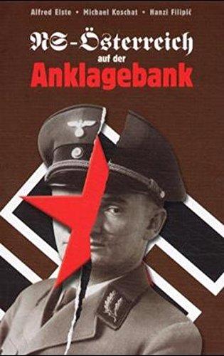 NS-Österreich auf der Anklagebank. Anatomie eines politischen Schauprozesses im kommunistischen Slowenien.