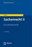 Sachenrecht II: Grundstücksrecht