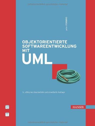 Objektorientierte Softwareentwicklung mit UML