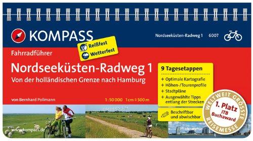 Nordseeküsten-Radweg 1 - Von der holländischen Grenze nach Hamburg: Fahrradführer mit Top-Routenkarten im optimalen Maßstab.