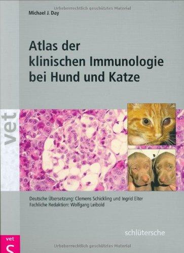 Atlas der klinischen Immunologie bei Hund und Katze