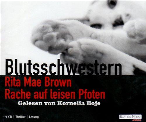 Rache auf leisen Pfoten. Sonderausgabe. 4 CDs . Blutsschwestern