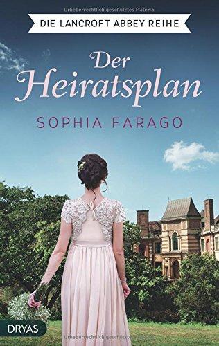 Der Heiratsplan: Lancroft Abbey Reihe, Teil 1