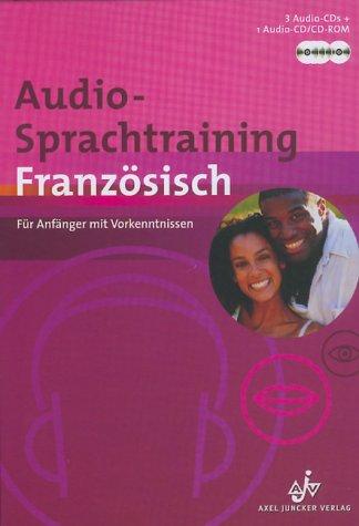 Audio-Sprachtraining Französisch, 3 Audio-CDs + 1 Audio-CD/CD-ROM