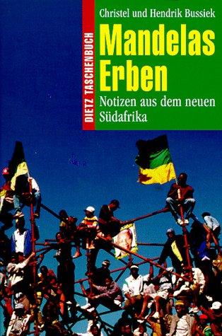 Dietz Taschenbücher, Bd.82, Mandelas Erben