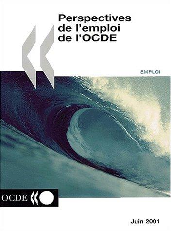 Perspectives de l'emploi de l'OCDE : juin 2001