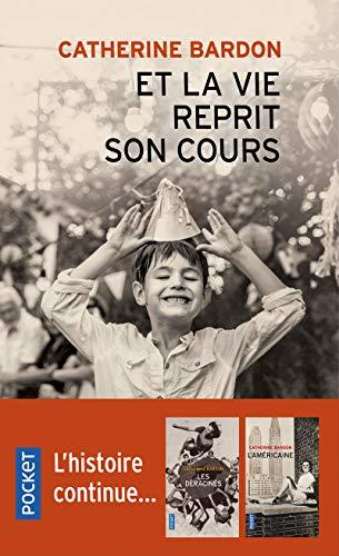 Et la vie reprit son cours : 1967-1979