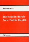 Innovation durch New Public Health