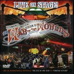 The War Of The Worlds - Live On Stage