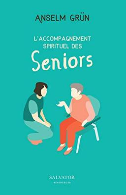 L'accompagnement spirituel des seniors : exercices et rituels