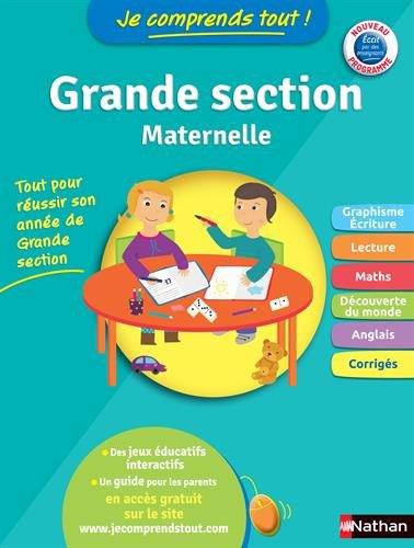 Je comprends tout ! Grande section maternelle