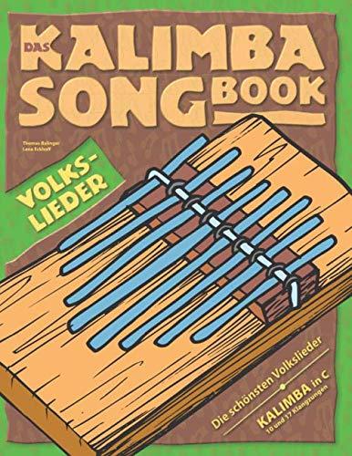 Das Kalimba-Songbook: Volkslieder für Kalimba in C