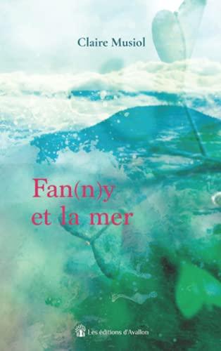 Fan(n)y et la mer