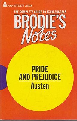 Brodie's Notes on Jane Austen's "Pride and Prejudice" (Pan study aids)