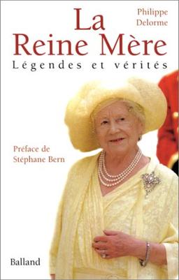 La reine mère : légendes et vérités