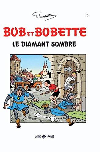 Le diamant sombre (Bob et Bobette, 02)