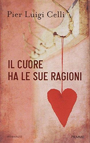 Il cuore ha le sue ragioni