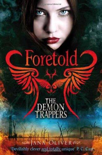 The Demon Trappers 04. Foretold