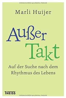 Außer Takt: Auf der Suche nach dem Rhythmus des Lebens