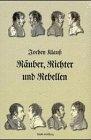 Räuber, Richter und Rebellen. Kriminalität in 'klassischer Zeit'./Authentische Fälle