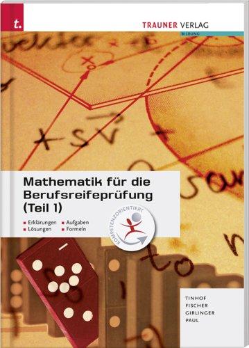 Mathematik für die Berufsreifeprüfung (Teil 1)