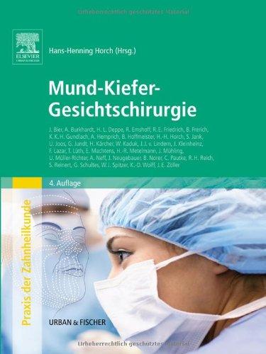 Mund-Kiefer-Gesichtschirurgie: Praxis der Zahnheilkunde Band 10