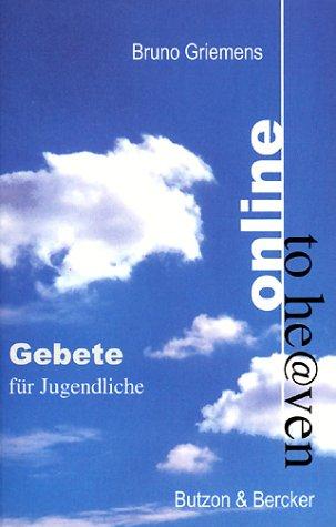 online to heaven. Gebete für Jugendliche