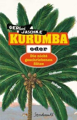 KURUMBA oder Die nicht geschriebenen Sätze: Strähnen - Stränge - Fäden