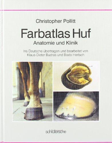 Farbatlas Huf: Anatomie und Klinik