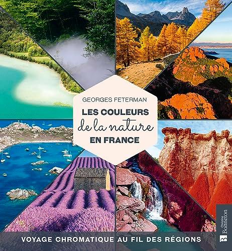 Les couleurs de la nature en France : voyage chromatique au fil des régions