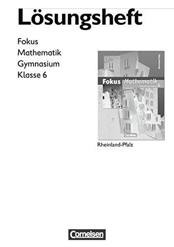 Fokus Mathematik - Gymnasium Rheinland-Pfalz: 6. Schuljahr - Lösungen zum Schülerbuch