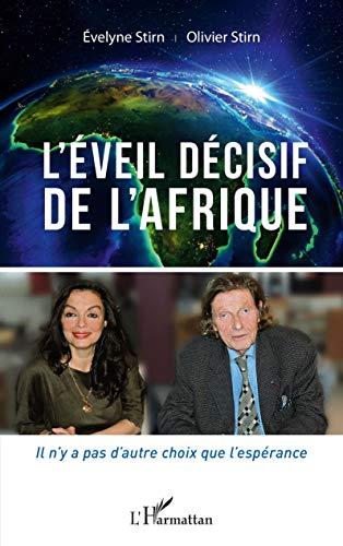 L'éveil décisif de l'Afrique : il n'y a pas d'autre choix que l'espérance