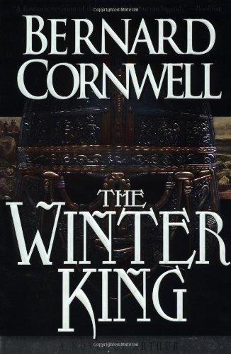 The Winter King: A Novel of Arthur (Warlord Chronicles)