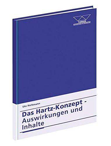 Das Hartz-Konzept: Auswirkungen und Inhalte