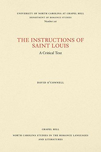 Instructions of Saint Louis: A Critical Text (North Carolina Studies in the Romance Languages and Literatu)