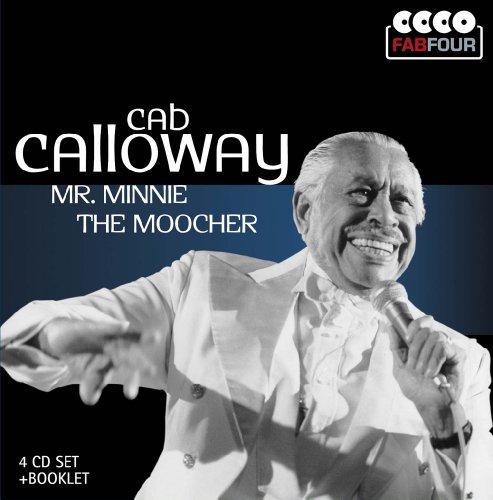 Cab Calloway: Mr.Minnie the Moocher