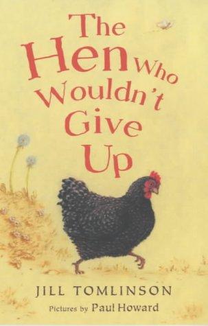 Hen Who Wouldn't Give Up