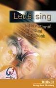 Let's sing. International Spiritual Songbook. Mehrsprachig