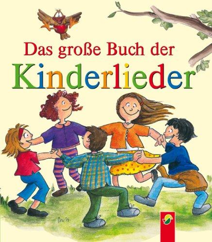 Das große Buch der Kinderlieder