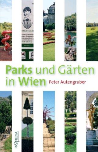 Parks und Gärten in Wien