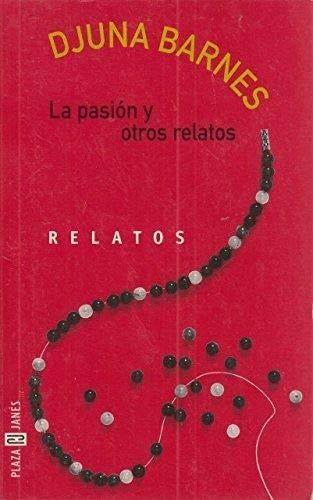 Pasion y Otros Relatos