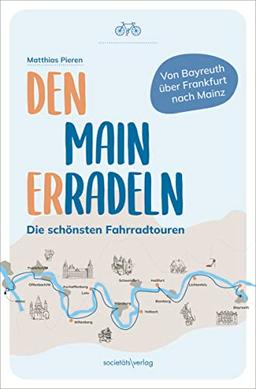 Den Main erradeln: Die schönsten Fahrradtouren