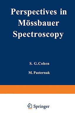 Perspectives in Mössbauer Spectroscopy: Proceedings of the International Conference on Applications of the Mössbauer Effect, held at Ayeleth Hashahar, Israel, August 28–31, 1972