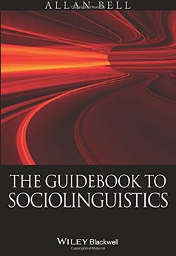 The Guidebook to Sociolinguistics: An Introduction (Introducing Linguistics)